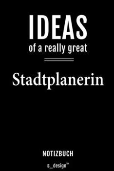 Notizbuch für Stadtplaner / Stadtplanerin: Originelle Geschenk-Idee [120 Seiten  liniertes blanko Papier] (German Edition)
