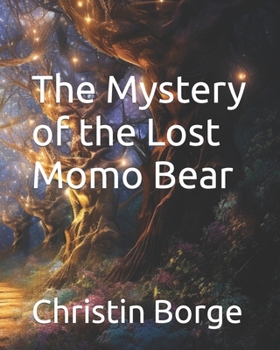 The Mystery of the Lost Momo Bear
