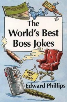 Paperback The World's Best Boss Jokes Book