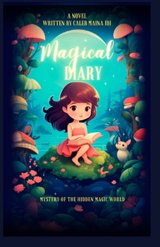 MAGICAL DIARY: Mystery of The hidden Magic World