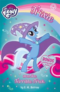 Paperback My Little Pony: Trixie and the Terrible Trick Book