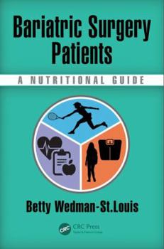 Paperback Bariatric Surgery Patients: A Nutritional Guide Book