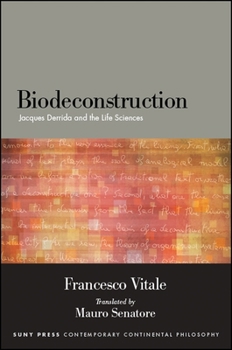 Paperback Biodeconstruction: Jacques Derrida and the Life Sciences Book