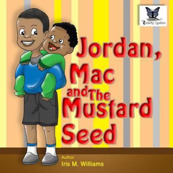 Paperback Jordan, Mac and The Mustard Seed Book