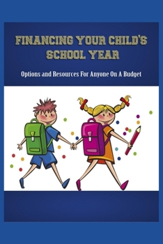 Paperback Financing Your Child's School Year Book