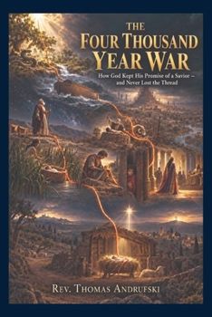 The Four Thousand Year War