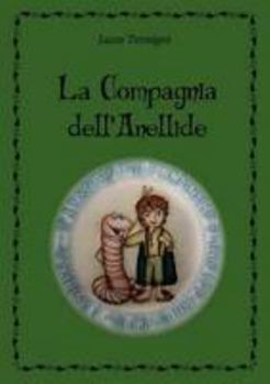 Paperback La Compagnia dell'Anellide [Italian] Book