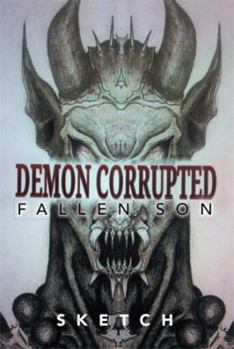 Paperback Demon Corrupted: Fallen Son Book