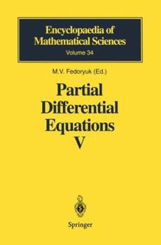 Hardcover Partial Differential Equations V: Asymptotic Methods for Partial Differential Equations Book
