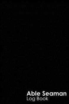 Paperback Able Seaman Log Book