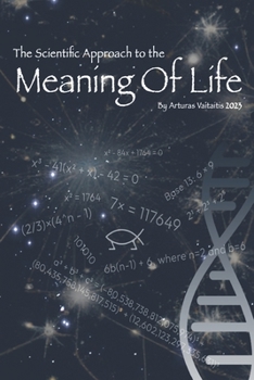 Paperback Scientific Approach to the Meaning Of Life Book