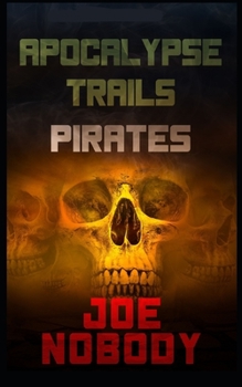 Paperback Apocalypse Trails: Pirates Book