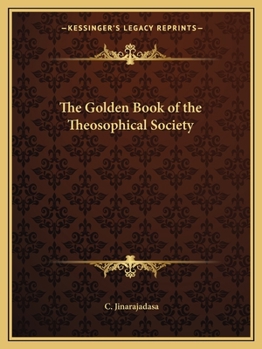 Paperback The Golden Book of the Theosophical Society Book