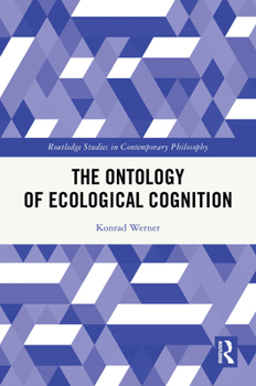 Paperback The Ontology of Ecological Cognition Book
