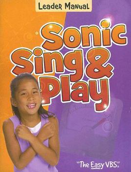 Paperback Sonic Sing & Play Leader Manual (Power Lab) Book