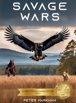 Hardcover Savage Wars: Book 2 Of The Savage Trilogy Book