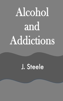 Paperback Alcohol and Addictions Book
