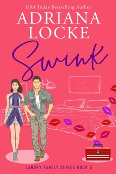 Swink - Book #5 of the Landry Family