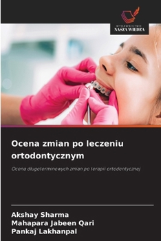 Paperback Ocena zmian po leczeniu ortodontycznym [Polish] Book