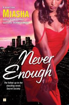 Never Enough - Book #2 of the Secret Society
