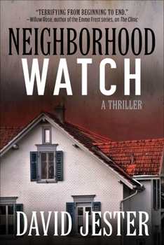 Paperback Neighborhood Watch: A Thriller Book