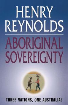 Paperback Aboriginal Sovereignty: Reflections on Race State & Nation Book