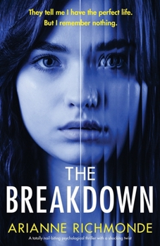 Paperback The Breakdown: A totally nail-biting psychological thriller with a shocking twist Book