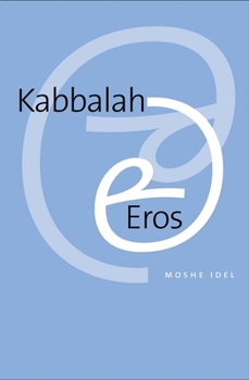 Hardcover Kabbalah and Eros Book