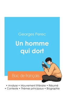 Paperback Réussir son Bac de français 2024: Analyse du roman Un homme qui dort de Georges Perec [French] Book