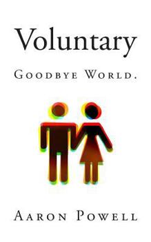 Paperback Voluntary: Goodbye World. Book