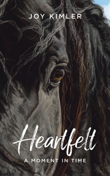 Paperback Heartfelt: A Moment in Time Book