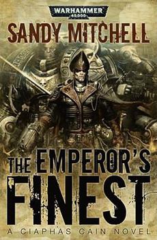 The Emperor's Finest - Book #7 of the Ciaphas Cain