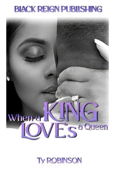 Paperback When a King Love's a Queen Book