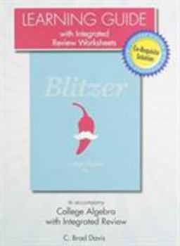 Paperback Learning Guide with Integrated Review Worksheets for College Algebra with Integrated Review Book