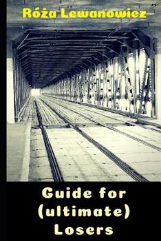Paperback Guide for (Ultimate) Losers Book