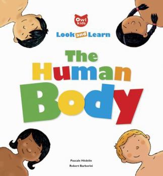 Hardcover The Human Body: Look and Learn Book