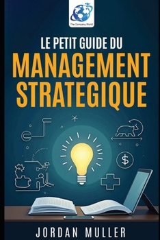 Paperback Le petit guide du management stratégique [French] Book