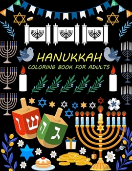 Paperback Hanukkah Coloring Book For Adults: Happy Hanukkah Coloring Book