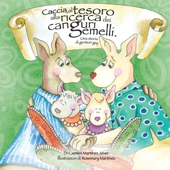 Caccia al tesoro alla ricerca dei canguri gemelli. Una storia di genitori gay