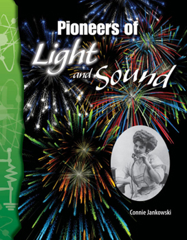 Paperback Pioneers of Light and Sound Book