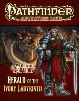 Paperback Pathfinder Adventure Path: Wrath of the Righteous Part 5 - Herald of the Ivory Labyrinth Book