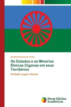 Paperback Os Estados e as Minorias Étnicas Ciganas em seus Territórios [Portuguese] Book