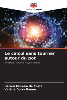 Paperback Le calcul sans tourner autour du pot [French] Book