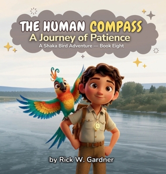Hardcover The Human Compass: A Journey of Patience Book