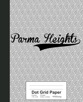 Paperback Dot Grid Paper: PARMA HEIGHTS Notebook Book