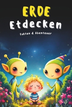 Paperback Erde entdecken: Fakten & Abenteuer [German] Book