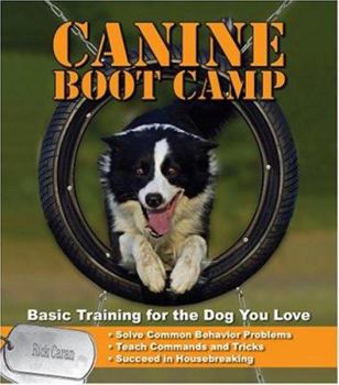 Paperback Canine Bootcamp: Basic Training for the Dog You Love Book