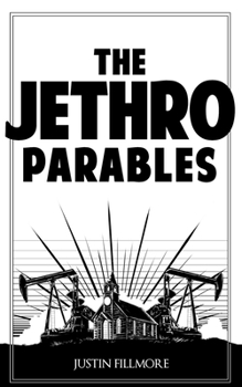 Paperback The Jethro Parables Book