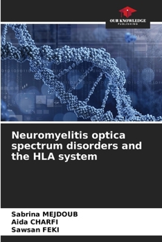Paperback Neuromyelitis optica spectrum disorders and the HLA system Book
