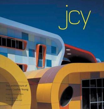 Hardcover Jcy: The Architecture of Jones Coulter Young Book